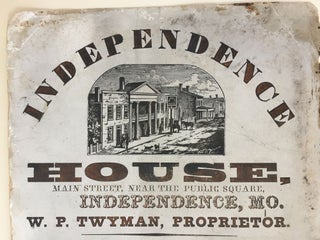 Independence House, Main Street, Near the Public Square, Independence, MO.