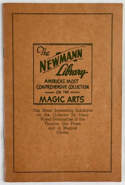 Item #5978 Newmann’s Magical Library. Some interesting data on this great collection, and its owner, who for nearly fifty years has entertained the public with demonstrations of hypnotism, Mind Reading and Occult Psychic Phenomena. Loring Campbell, Kathryn, Leig Gilstad.