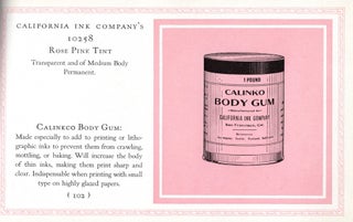 Inks of the California Formulae. Manufactured from Raw Materials to Finished Product. [cover title: California Ink Co., Inc. San Francisco].