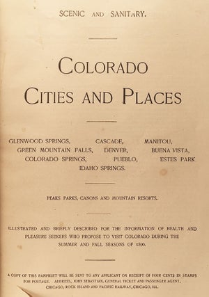 Colorado Cities and Places: Glenwood Springs, Cascade, Manitou, Green Mountain Falls, Denver, Buena Vista, Colorado Springs, Pueblo, Estes Park, Idaho Springs. Peaks, parks, canons, and mountain resorts.