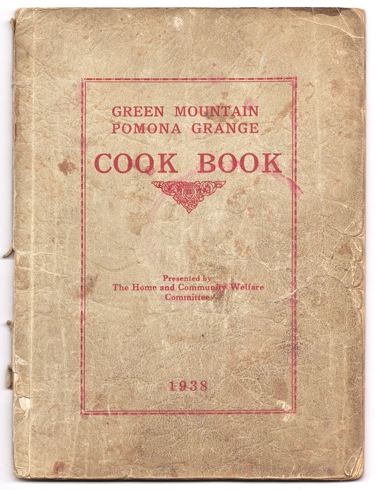 Item #6090 Green Mountain Pomona Grange Cook Book. Pomona Grange.