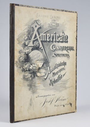 Second Series American Commercial Specimens Amerikanische Mercantil-Arbeiten [cover title].