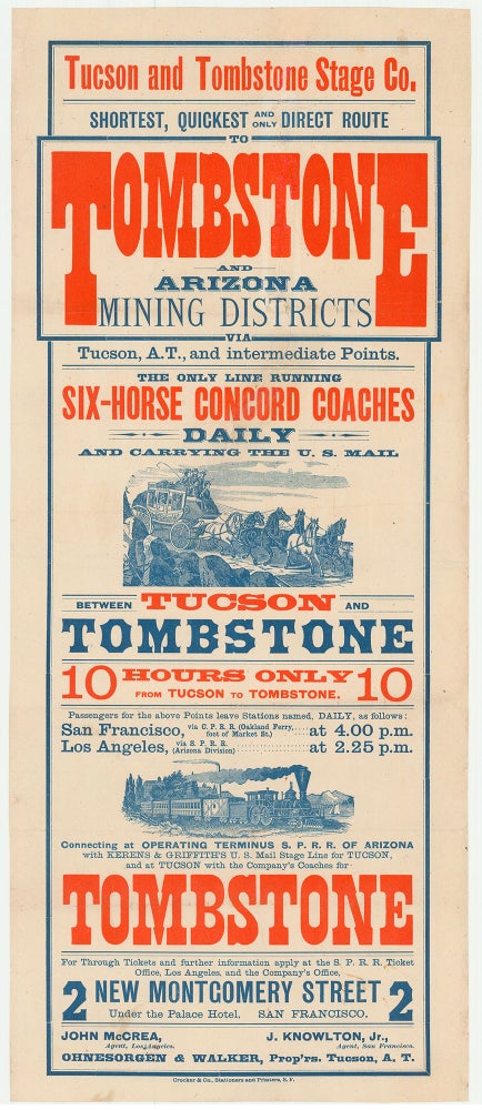 Item #6168 Tucson and Tombstone Stage Co. Shortest, Quickest and Only Direct Route to Tombstone and Arizona Mining Districts via Tucson, A.T., and Intermediate Points.