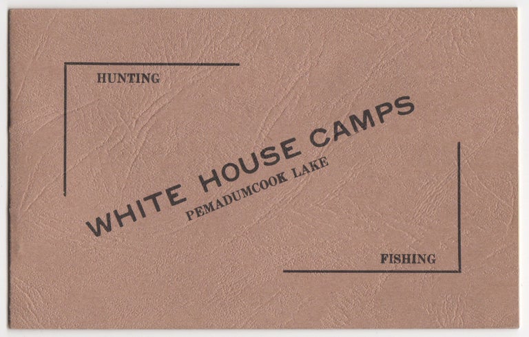 Item #6255 White House Camps: Pemadumcook Lake. J. L. MacDonald.