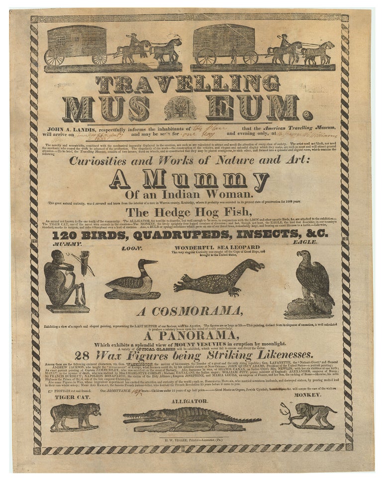 Item #6361 Travelling Museum…Curiosities and Works of Nature and Art: A Mummy of an Indian Woman…The Hedge Hog Fish…. John A. Landis.