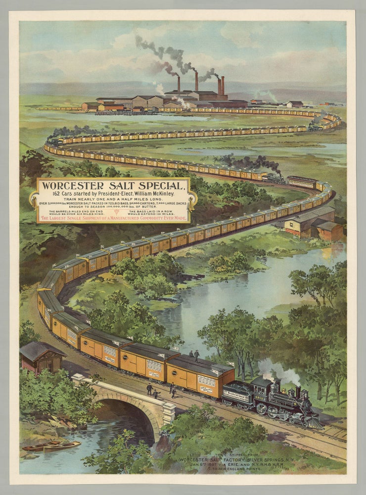 Item #6378 Worcester Salt Special 162 Cars Started by President-Elect William McKinley. Train Nearly One and a Half Miles Long.