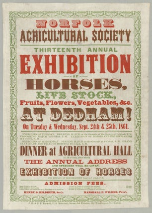 Item #6383 Norfolk Agricultural Society Thirteenth Annual Exhibition of Horses, Live Stock,...