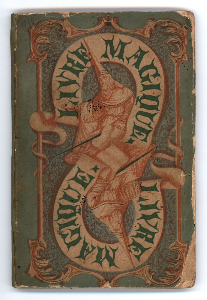 Item #6396 Le Livre Magique Tombé De La Lune 1500 Ans Avant La Création Du Monde et Retrouvé en 1870 Chez Mm. Gangel Et P. Didion. Fabricants d’Images à Metz. Se Trouve Dans Toutes Les Librairies et Papeteries de France. P. Didion.
