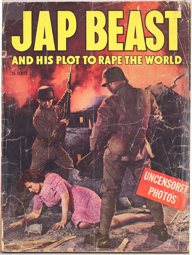 Item #6406 Jap Beast and His Plot to Rape the World: Uncensored Photos.