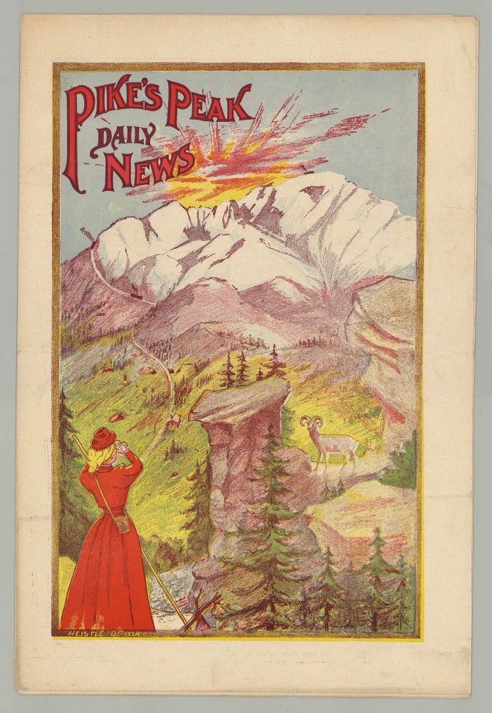 Item #6462 Pike’s Peak Daily News. Vol. 3, No. 168. 2nd edition. Grace T. Wilson.
