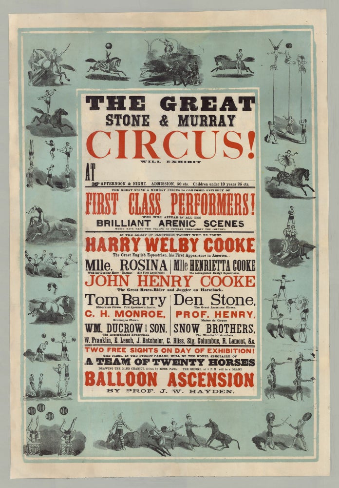 Item #6769 The Great Stone & Murray Circus Will Exhibit at [Old Town on Monday, July 17th].