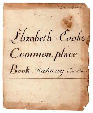 Elizabeth Cook's Common Place Book. Rahway 6th mo. 12th 1805.