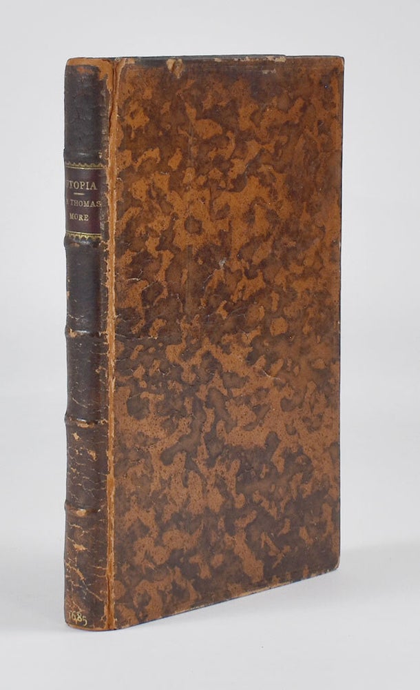 Item #7162 Utopia: Written in Latin by Sir Thomas More, Chancellor of England: Translated into English. Sir Thomas More.
