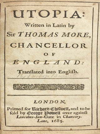 Utopia: Written in Latin by Sir Thomas More, Chancellor of England: Translated into English.