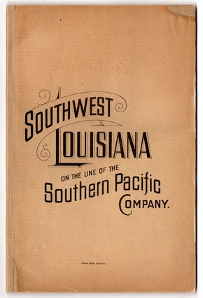 Item #7182 Southwest Louisiana on the Line of the Southern Pacific Company. S. A. Knapp