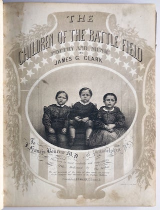 Item #7197 [Bound volume of sheet music including “The Children of the Battle Field.”]. James...