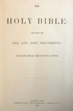 The Holy Bible : Containing the Old and New Testaments; Translated Literally from the Original Tongues [and with a Preface] (by Julia E. Smith)