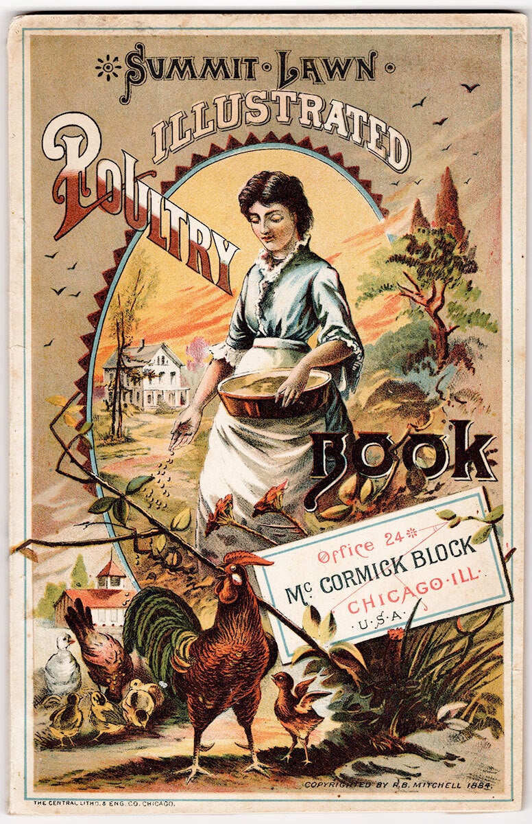 Summit Lawn Illustrated Poultry Book. Showing Fowls, Plans, Houses, etc ...