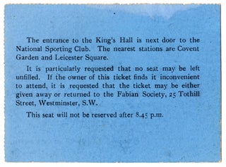 Ticket of Admission. Lecture by Mr. Bernard Shaw: ‘Is Civilisation Desirable?’ [with note in ink reading “I couldn't see that he said anything.”]