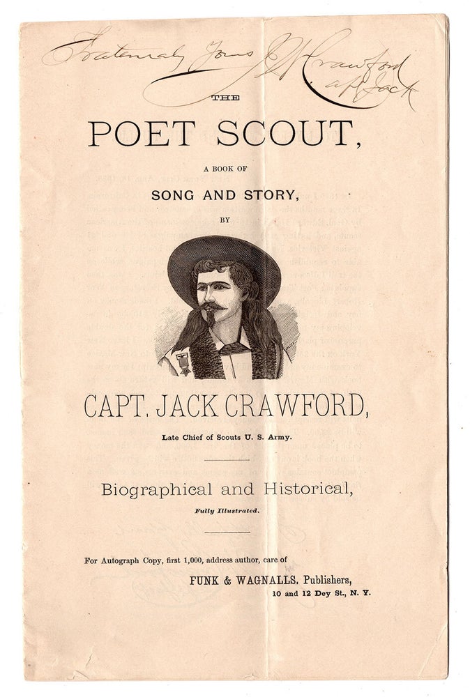 Item #7370 The Poet Scout, A Book of Song and Story. Jack Crawford.