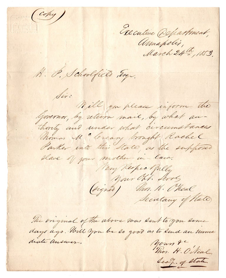Item #7389 [Manuscript letter of inquiry relating to the abduction of free Black teenager Rachel Parker in Pennsylvania.]. Thomas H. O’Neal, Secretary of State.