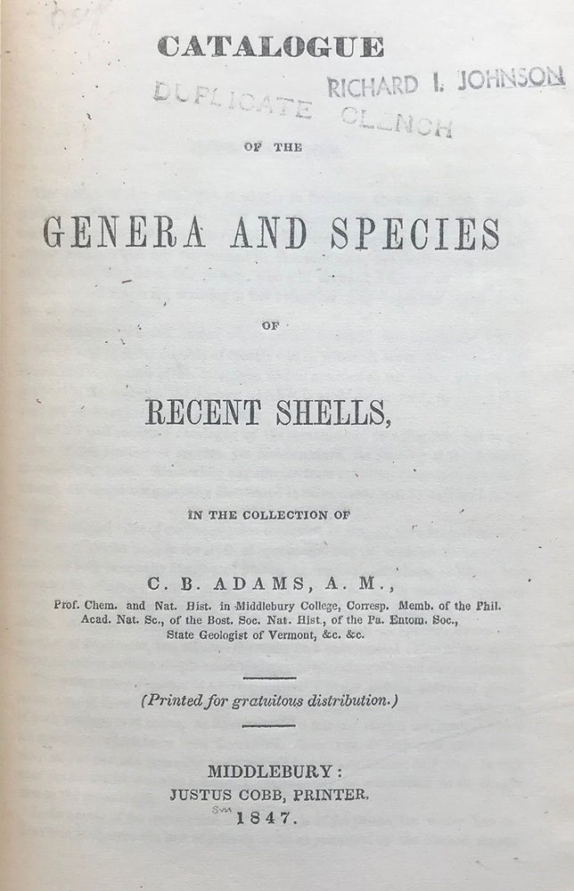 Item #7415 Catalogue of Genera and Species of Recent Shells, in the collection of C. B. Adams. Charles Baker Adams.