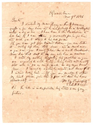 Item #7418 [Autograph letter, signed, by rising Confederate politician, arranging to sell an...