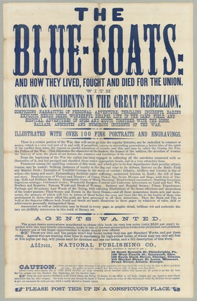 Item #7511 The Blue-Coats: and How They Lived, Fought and Died for the Union
