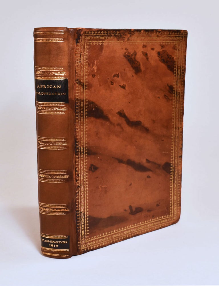 Item #7536 The Second Annual Report of the American Society for Colonizing the Free People of Colour of the United States.