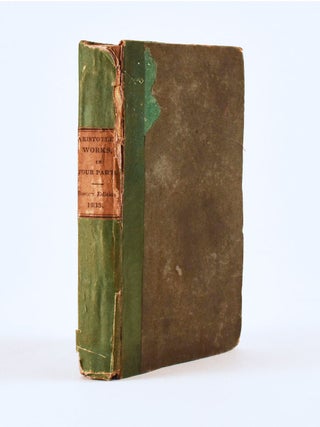Item #7587 The Works of Aristotle, the famous philosopher, : in four parts. : Containing 1. His...