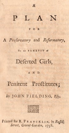 Item #7654 A Plan for A Preservatory and Reformatory, For the Benefit of Deserted Girls, and...