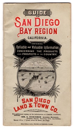 Item #7662 Guide to San Diego Bay Region. Containing Reliable and Valuable Information Concerning...