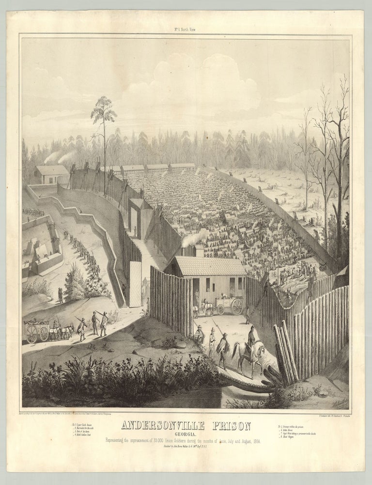 Item #7676 Andersonville Prison, Georgia. Representing the imprisonment of 33,000 Union Soldiers during the months of June, July and August, 1864&hellip;No. 1 North View. Anton and&nbsp;John Burns Walker Hohenstein, del.
