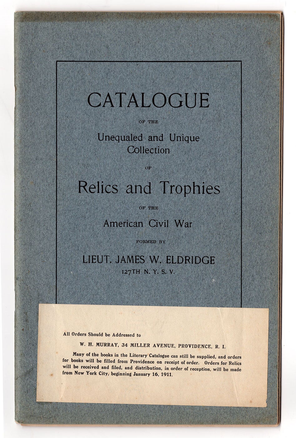 Catalogue of the Unequaled and Unique Collection of Relics and Trophies ...