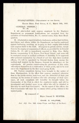 Item #7771 General Orders No. 24. [Order from the Department of the South, drafting “all...