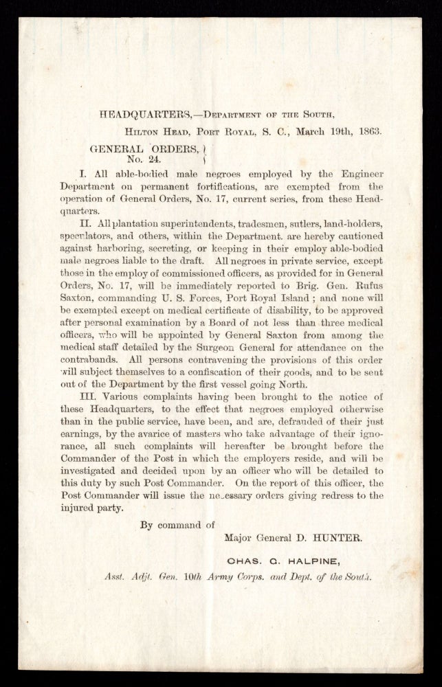 Item #7771 General Orders No. 24. [Order from the Department of the South, drafting “all negroes in private service.”]. Major General David Hunter.
