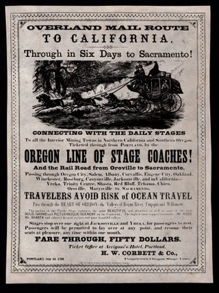 Item #7775 Overland Mail Route to California. Through in Six Days to Sacramento! Connecting With...