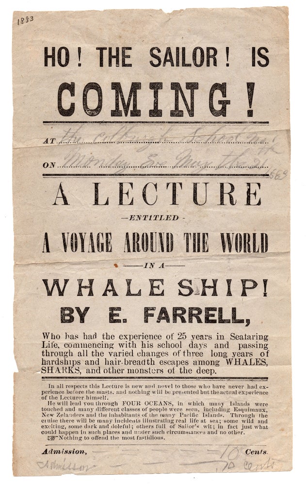 Item #7784 Ho! The Sailor! Is Coming!…a Lecture Entitled A Voyage Around the World in a Whale Ship! By E. Farrell. E. Farrell.
