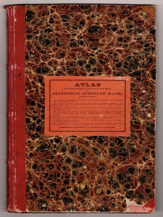 Item #7874 Atlas Accompanying Greenleaf's Map and Statistical Survey of Maine. Moses Greenleaf