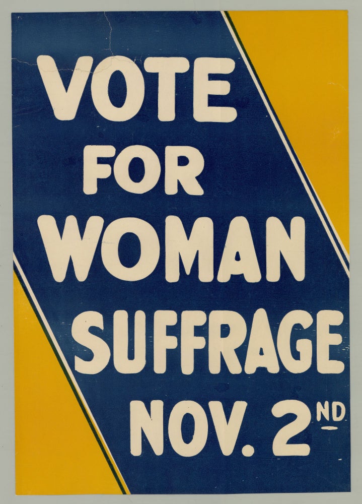Item #7912 Vote for Woman Suffrage Nov. 2nd.