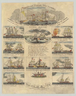 Item #8069 American Naval Victories. Glorious & Brilliant Victory Obtained by Commodore O. H....