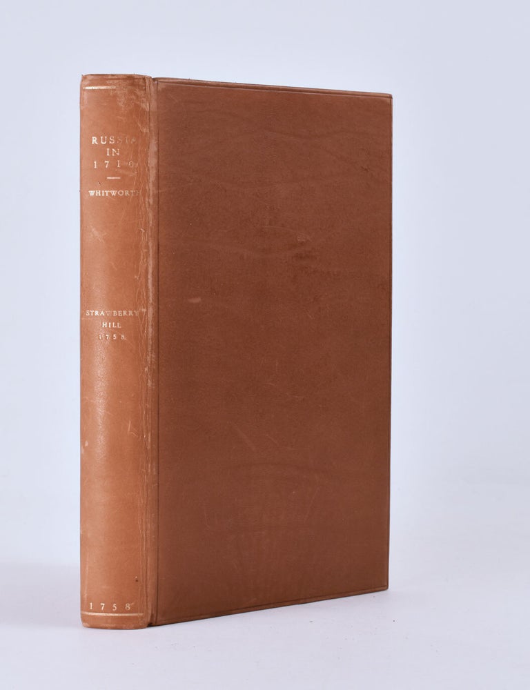 Item #8148 An Account of Russia as it was in the Year 1710. Charles Lord Whitworth.