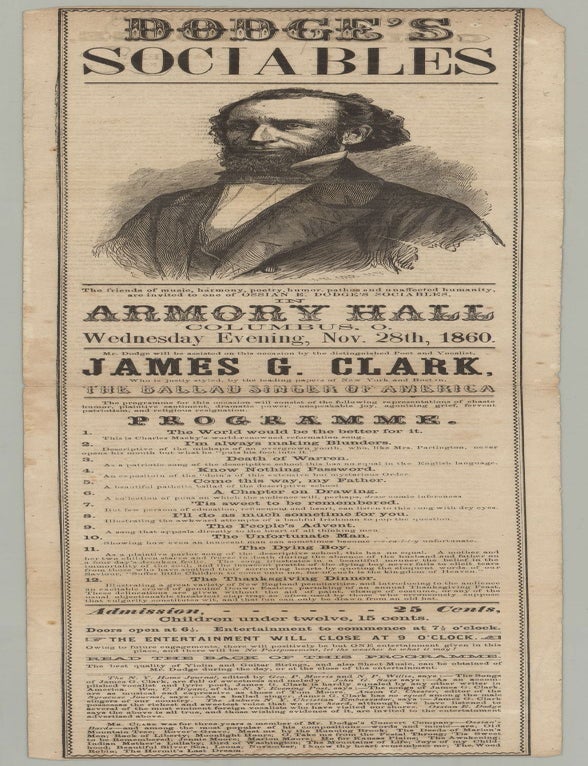 Item #8188 Dodge’s Sociables. The Friends of Music, Harmony, Poetry, Humor, Pathos and unaffected Humanity are invited to one of Ossian E. Dodge’s Sociables, in Armory Hall, Columbus, O. Wednesday Evening, Nov. 28th, 1860. J. W. Orr, engraver.