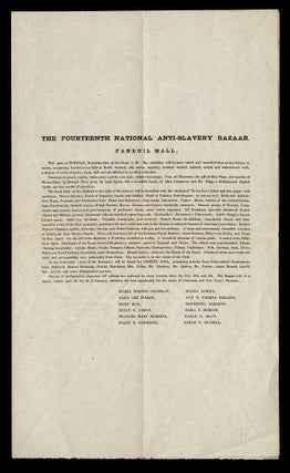 Item #8361 The Fourteenth National Anti-Slavery Bazaar, Faneuil Hall…. Maria Weston Chapman,...