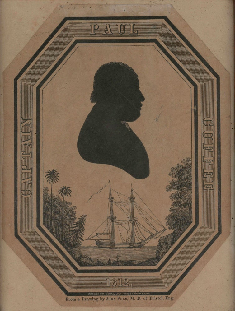 Item #8431 Captain Paul Cuffee 1812. John Pole, after, M. D., Mason, engr Maas, M. D. Thomas Pole.