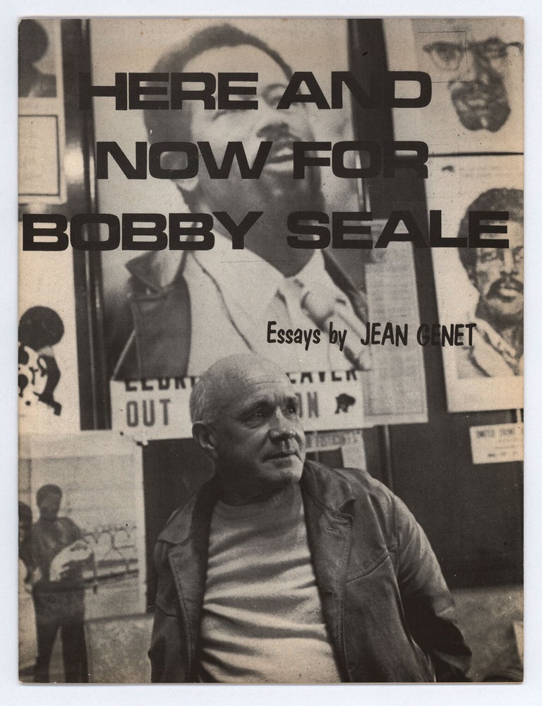 Item #8474 Here and Now for Bobby Seale : Essays by JEAN GENET. Jean Genet, trans Judy Oringer.