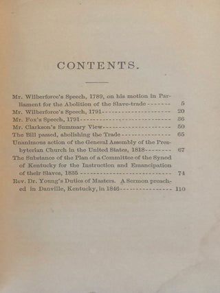 The Enormity of the Slave-Trade; and the Duty of Seeking the Moral and Spiritual revelation of the Colored race. Speeches of Wilberforce and Other Documents and Records.