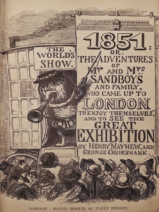1851: Or, The Adventures of Mr. and Mrs. Sandboys and family, Who Came Up to London to Enjoy Themselves, and to See The Great Exhibition.