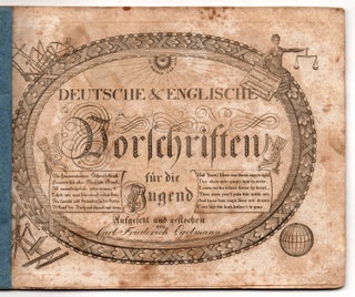 Item #8636 Deutsche & Englische Vorschriften für die Jugend. Carl Friederich Egelmann, comp, engr
