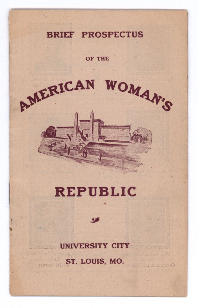 Item #8650 Brief Prospectus of the American Woman’s Republic. American Woman’s Republic.